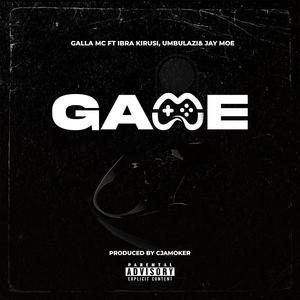 Game (feat. Ibra kirusi, Umbulazi & Jay moe) [Explicit]