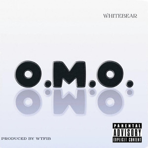 O.M.O. (Explicit)