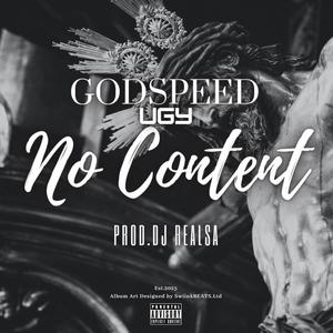 No Content (feat. GodSpeed & UGY) [Explicit]