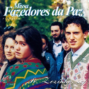 Missa Fazedores da Paz (Playback)