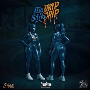 Drip Drip (Explicit)