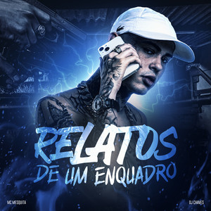 Relatos de um Enquadro (Explicit)