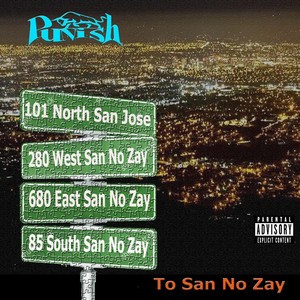 To San No Zay (Explicit)