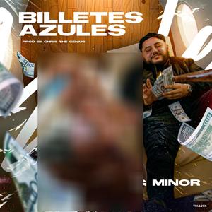Billetes Azules (Explicit)