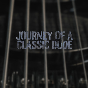 Journey of a Classic Dude