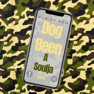 Pri Mode Dog Been A Soulja (Explicit)