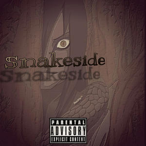 snakeside (Explicit)