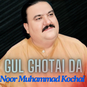 Gul Ghotai Da