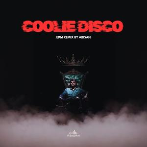 Coolie Disco (EDM Mix)