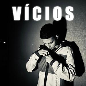 Vícios (Explicit)