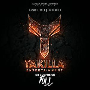 Me Compre Un Full - Takilla Entertainment Version (Explicit)