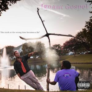 Ignant Gospel (Explicit)