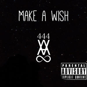 Make A Wish (Explicit)