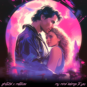 GHSTWRLD - My Mind Belongs to You