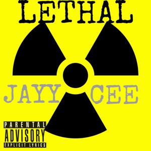 Lethal (Explicit)