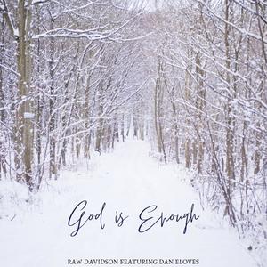 God is Enough(feat. Dan Eloves)