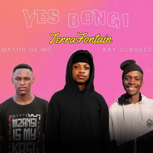 Yes Bongii (Barcadi) (feat. KayClassic & Mayor De Mc)