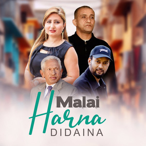 Malai Harna Didaina