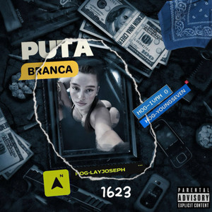 Puta Branca (Explicit)