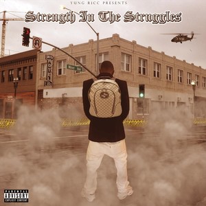 Strength in the Struggles (Explicit)