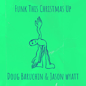 Funk This Christmas Up