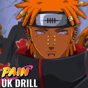 PAIN UK JERK DRILL (NARUTO RAP) (Explicit)