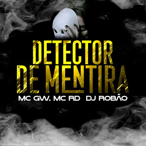 Detector de Mentira (Explicit)
