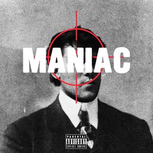 Maniac (Explicit)