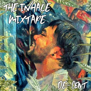 The Inhale Mixtape (Explicit)