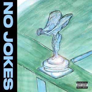 No Jokes (Explicit)