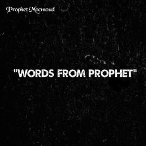 Words From Prophet (Explicit)