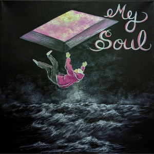 My Soul (Explicit)