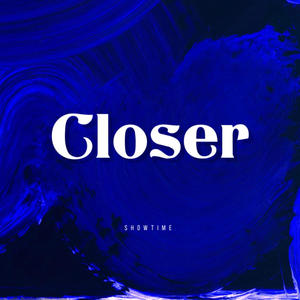 Closer (Explicit)