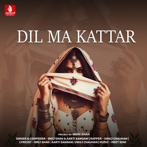 Dil Ma Kattar - Single