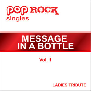 Pop Rock Singles - Message in a bottle - Vol. 1