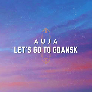 Let's Go to Gdansk