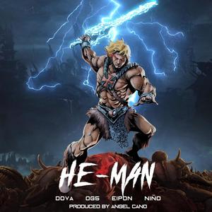 He-man(Dova- Og5 - Eipon - Niño)