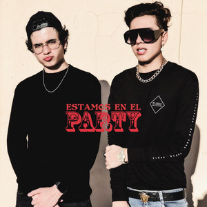 Estamos En El Party (Explicit)