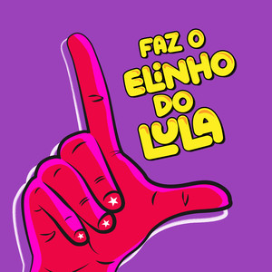 Faz o Elinho do Lula