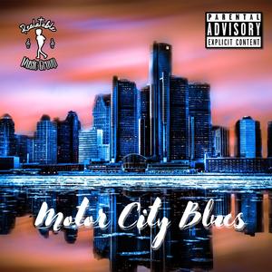 Motor City Blues (feat. Sir Mike) [Explicit]