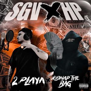 SGV X HP (feat. Kidnap The Bag) (Explicit)