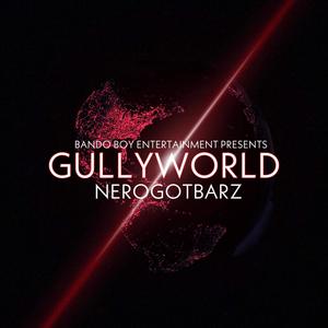 GULLYWORLD (Explicit)