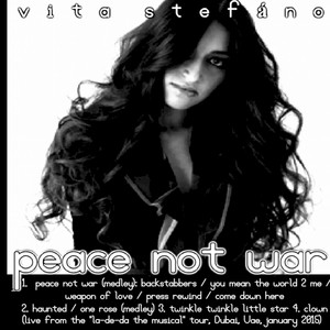 Peace Not War (Medley) : Backstabbers / You Mean the World 2 Me / Weapon of Love / Press Rewind / Come Down Here