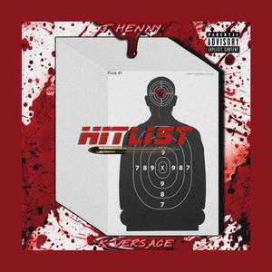 Hitlist (feat. K Versace) [Explicit]