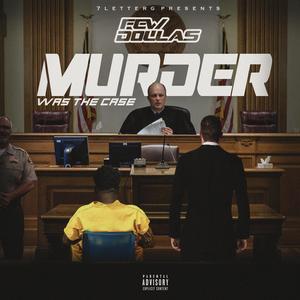 Murder Was the Case (Explicit)