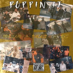 Poppin It (Explicit)