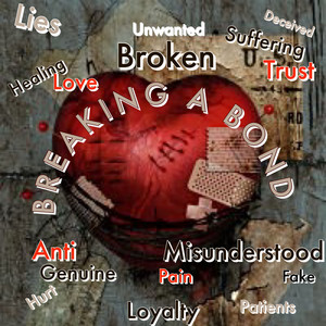 Breaking A Bond (Explicit)