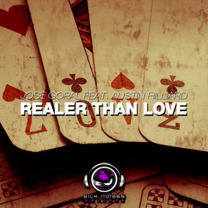 Realer Than Love Feat. Austin Hilliard