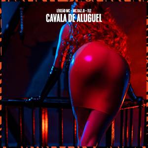 Cavala de Aluguel (Explicit)