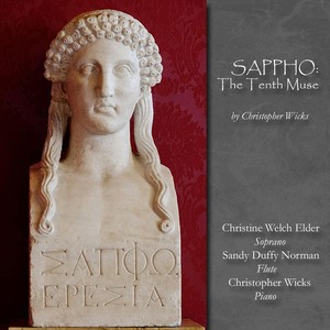 Now Today, I Will Sing: Songs on Poems from Sappho